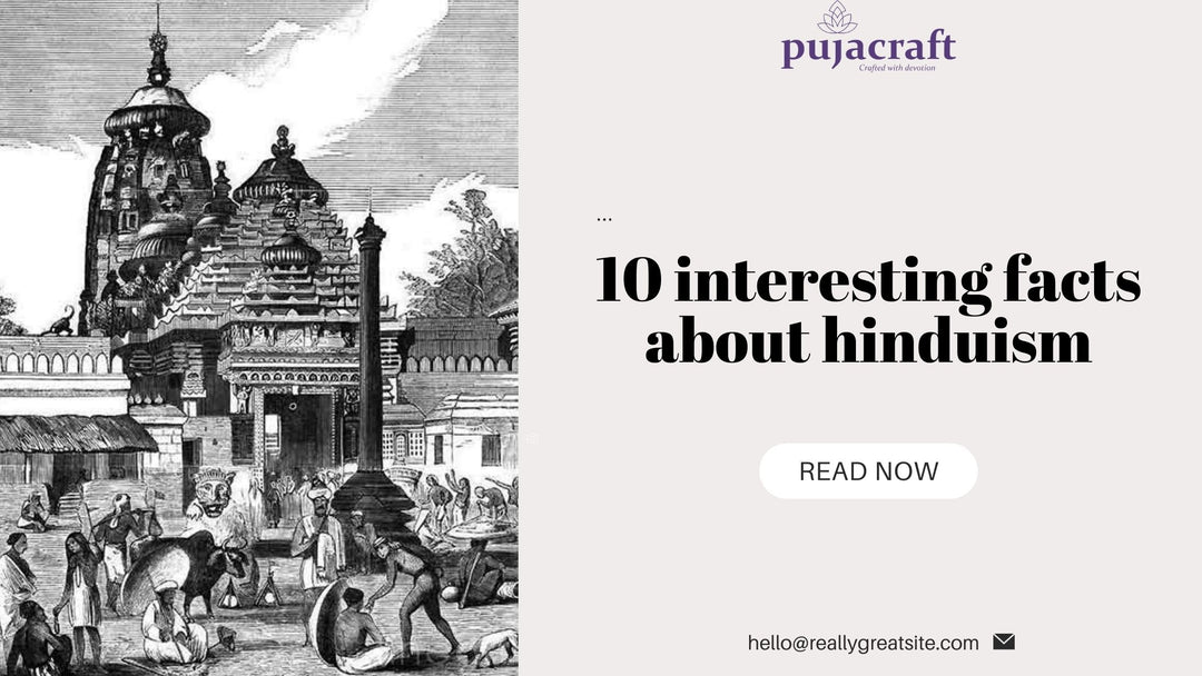 10 Interesting Facts About Hindhuism